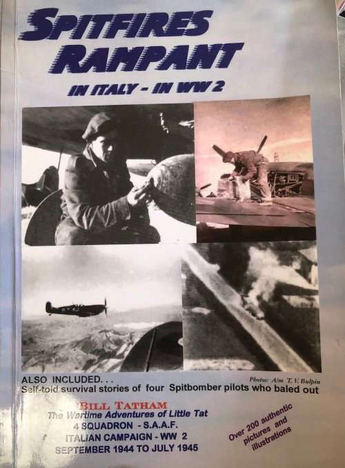 SIGNED! `SPITFIRES RAMPANT IN ITALY - IN WW2` BY BILL TATHAM