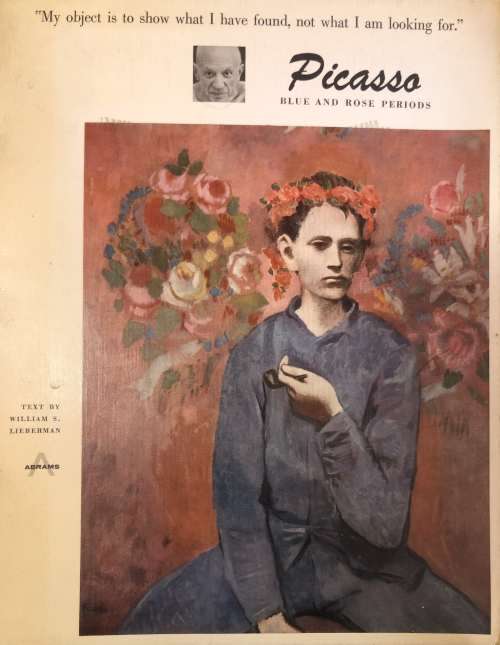 `PICASSO BLUE AND ROSE PERIODS` TEXT BY WILLIAM S. LIEBERMAN