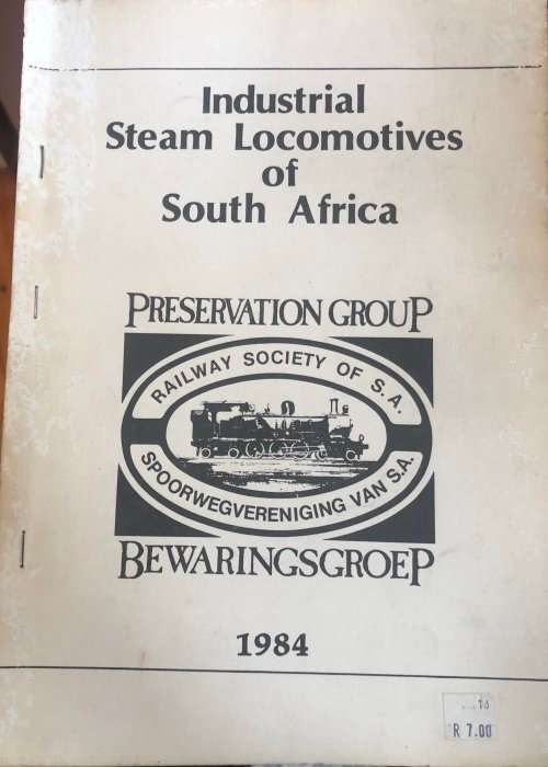 `INDUSTRIAL STEAM LOCOMOTIVES OF SOUTH AFRICA 1984`