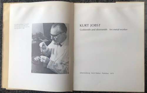 SCARCE!! KURT JOBST - GOLDSMITH and SILVERSMITH ART METAL WORKER, FIRST EDITION, 1979