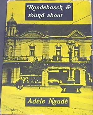 `RONDEBOSCH & ROUND ABOUT` BY ADELE NAUDE