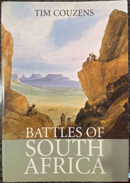SIGNED! BATTLES OF SOUTH AFRICA BY TIM COUZENS