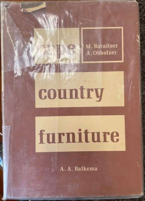 `CAPE COUNTRY FURNITURE` BY MICHAEL BARAITSER AND ANTON OBHOLZER