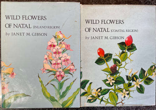 Double Volume Wild Flowers of Natal (Inland Region) and (Coastal Region) by Janet M Gibson