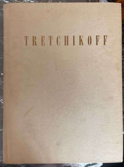 `TRETCHIKOFF` BY RICHARD BUNCHER, 1950, LEATHER BOUND