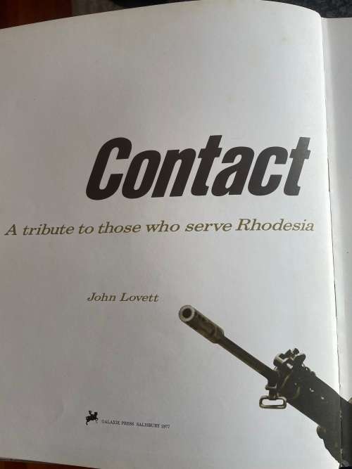 `CONTACT - A TRIBUTE TO THOSE WHO SERVE RHODESIA` JOHN LOVETT