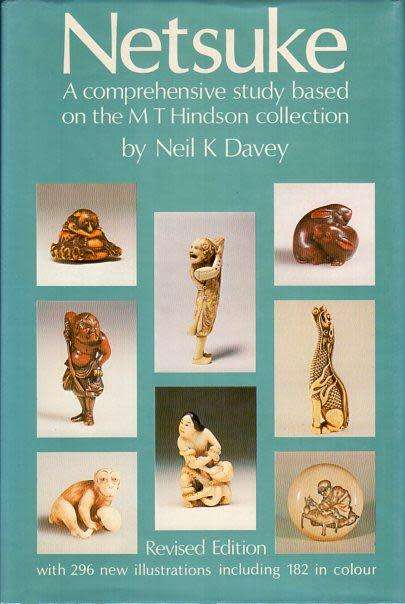 NETSUKE-A COMPREHENSIVE STUDY ON THE MT HINDSON COLLECTION BY NEIL K DAVEY