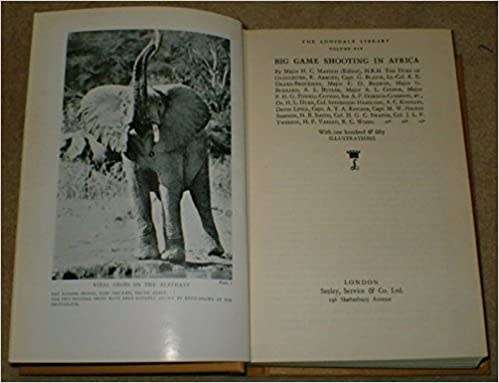 BIG GAME SHOOTING IN AFRICA, FIRST EDITION 1932