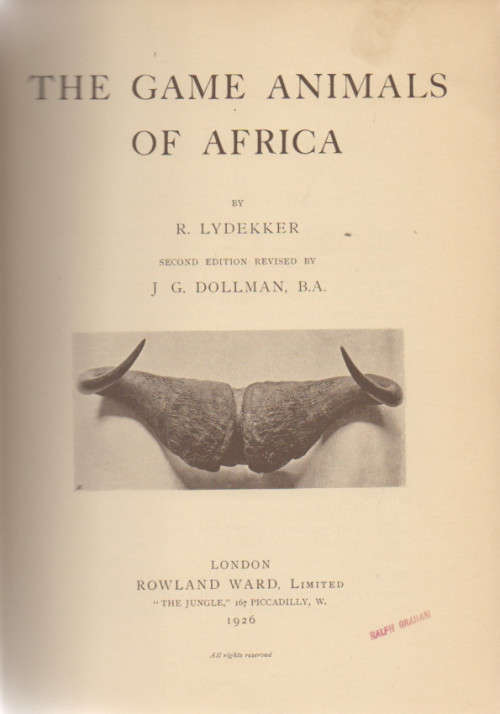 `THE GAME ANIMALS OF AFRICA` BY R LYDEKKER, 1932