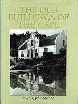 A GUIDE TO THE OLD BUILDINGS OF THE CAPE` HANS FRANSEN, FIRST EDITION