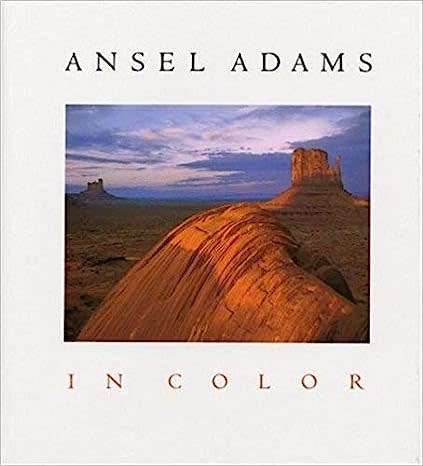 ANSEL ADAMS `IN COLOR`