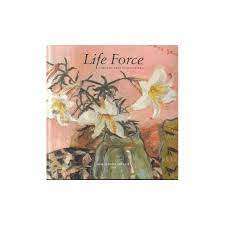 IRMA STERN - `LIFE FORCE - THE STILL LIFES OF IRMA STERN` IN EXCELLENT CONDITION
