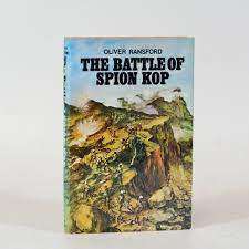 `THE BATTLE OF SPION KOP` BY OLIVER RANSFORD