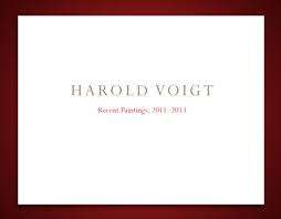 HAROLD VOIGT `RECENT PAINTINGS 2011-2013`