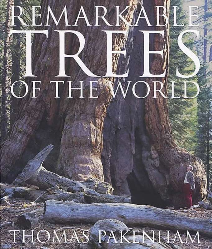 `REMARKABLE TREES OF THE WORLD` BY THOMAS PAKENHAM