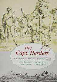 `THE CAPE HERDERS - A HISTORY OF THE KHOIKHOI OF SOUTHERN AFRICA` BY E BOONZAIER ET AL