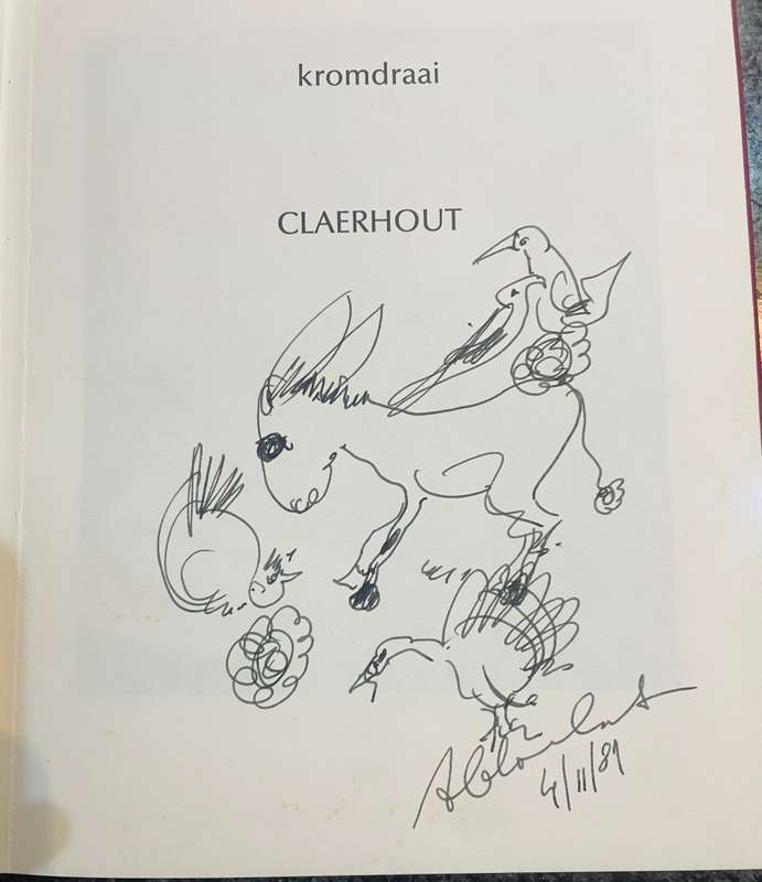 CLAERHOUT - SIGNED WITH A SKETCH `KROMDRAAI`