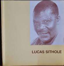`LUCAS SITHOLE 1958-1979 - A PICTORIAL REVIEW OF AFRICA`S MAJOR BLACK SCULPTOR`