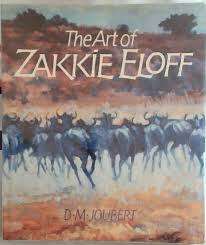 `THE ART OF ZAKKIE ELOFF` BY DM JOUBERT IN EXCELLENT CONDITION