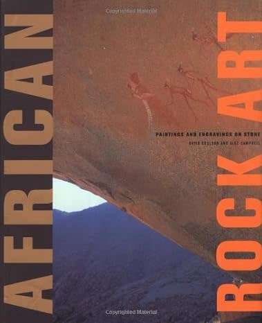 `AFRICAN ROCK ART` BY DAVID COULSON AND ALEC CAMPBELL