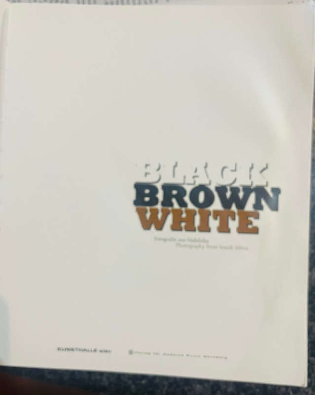 `BLACK BROWN WHITE - PHOTOGRAPHY FROM SOUTH AFRICA`