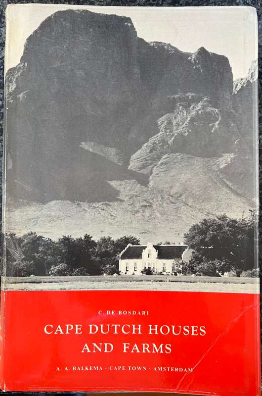 CAPE DUTCH HOUSES AND FARMS BY C DE BOSDARI, 3rd EDITION