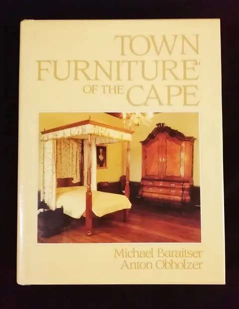 TOWN FURNITURE OF THE CAPE BY MICHAEL BARAITSER & ANTON OBHOLZER