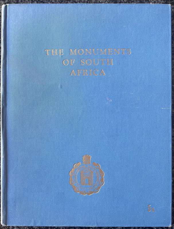THE MONUMENTS OF SOUTH AFRICA BY C VAN RIET LOWE