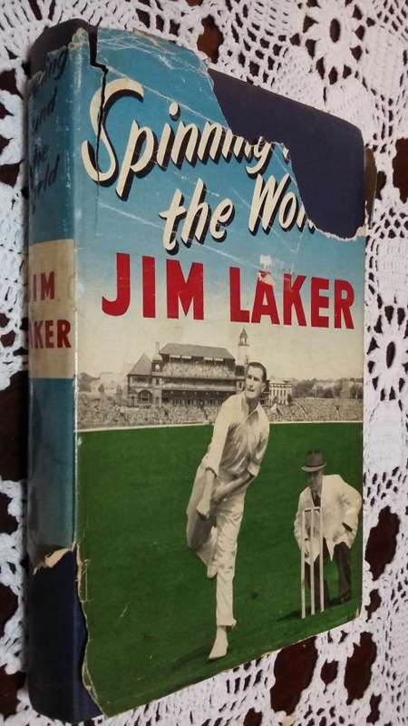 Spinning Round The World by Jim Laker