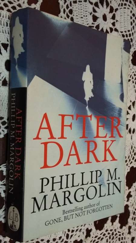 Phillip M Margolin - After Dark