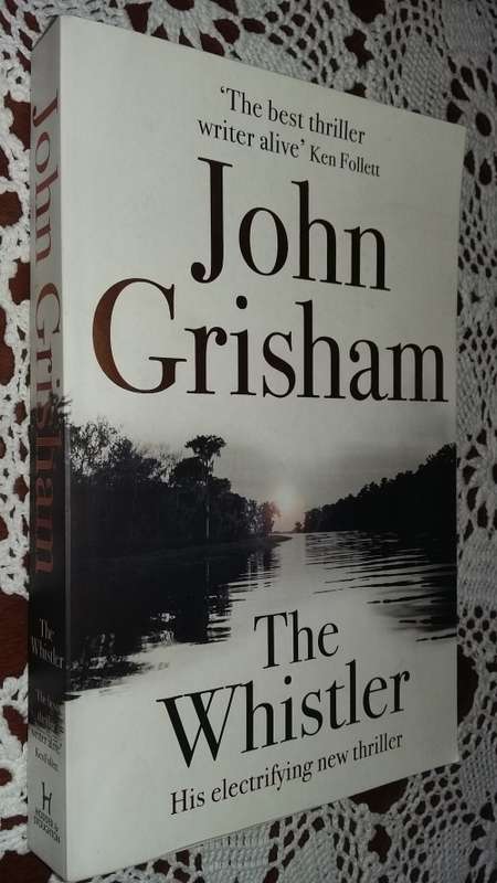 John Grisham - The Whistler