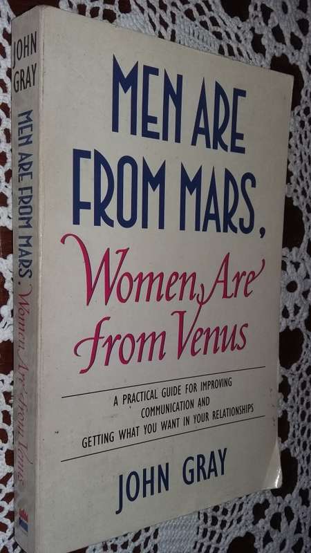 Men are from Mars,Women are from Venus    John Gray