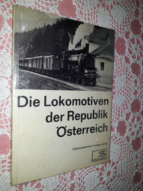 Die Lokomotiven der Republik Osterreich
