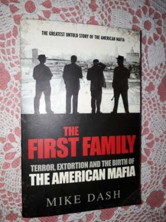 The First Family  - Mike Dash