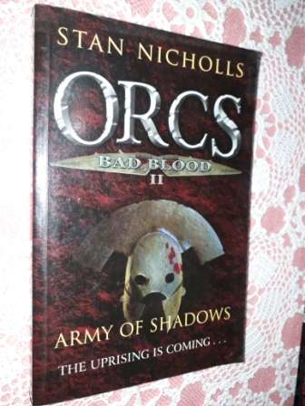 Orcs Bad Blood 2  -  Stan Nichols