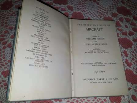 The Observers Book of Aircraft  1957 and 1958 and 1959  All by W Green and G Pollinger