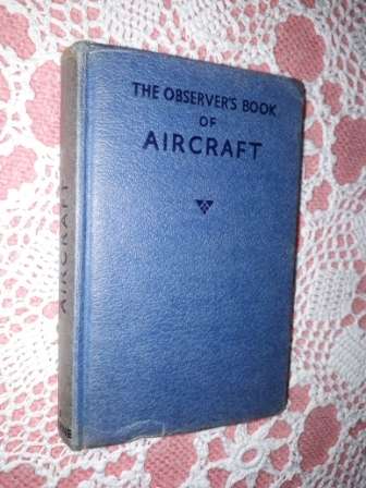 The Observers Book of Aircraft  1957 and 1958 and 1959  All by W Green and G Pollinger