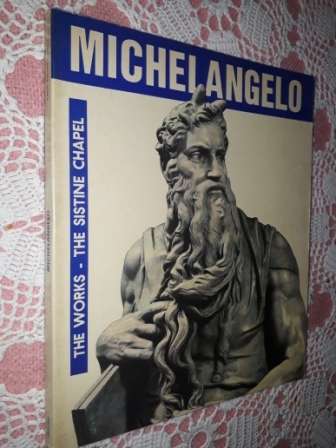 Michelangelo The Works The Sistine Chapel