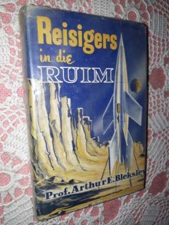 Reisigers in die Ruim         Prof Arthur E Bleksley