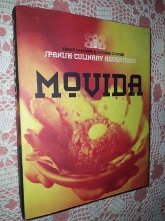 MoVida  Spanish Culinary Adventures  F Camorra and R Cornish
