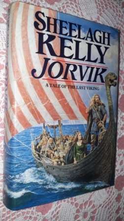 Jorvik a Tale of the Last Viking      Sheelagh Kelly