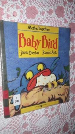 Maths Together  Baby Bird    joyce Dunbar and Russell Ayto
