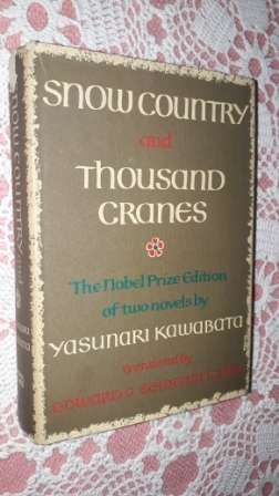 Snow Country  and Thousand Cranes      Yasunari Kawabata