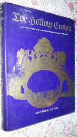 The Hollow Crown   by John Barton Joy Law