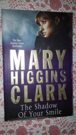 The Shadow of your Smile      Mary Higgins Clark