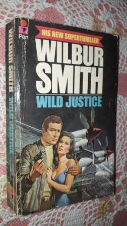 Wild Justice ,Golden Fox ,The Diamond Hunters ,      Wilbur Smith