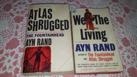 Atlas Shrugged  & We The Living  Ayn Rand