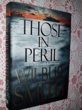 Those in Peril   Wilbur Smith
