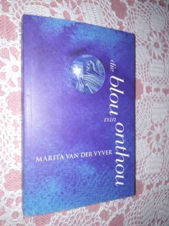 Die Blou van Onthou    Marita van der Vyver