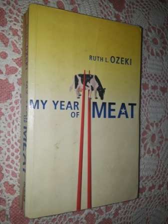 My Year of Meat  Ruth L Ozeki and  Cleaving   Julie Powell